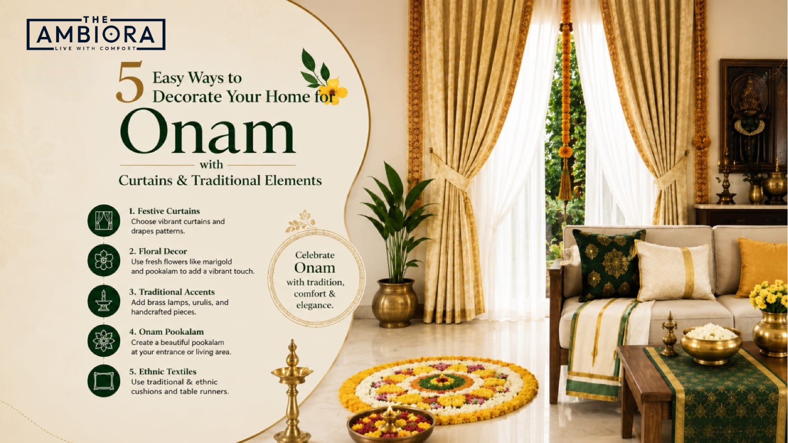 5 Easy Ways to Decorate Your Home for Onam with Curtains & Traditional Elements